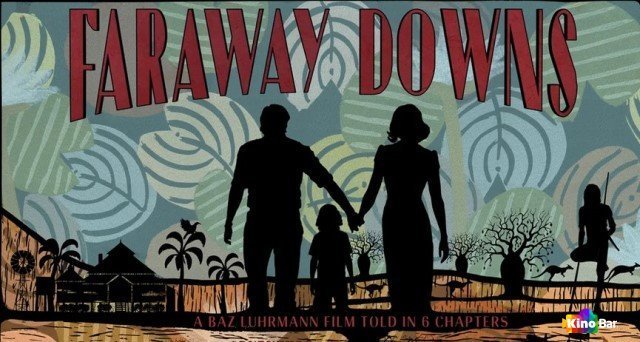 «Faraway Downs» мини-сериал